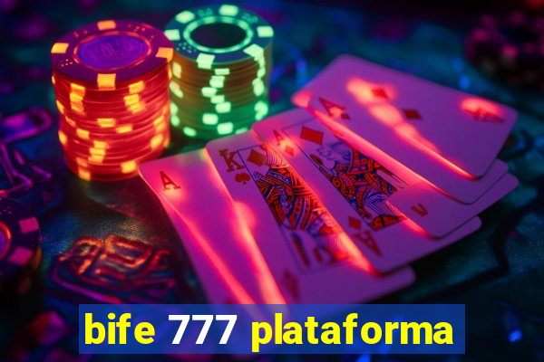 bife 777 plataforma